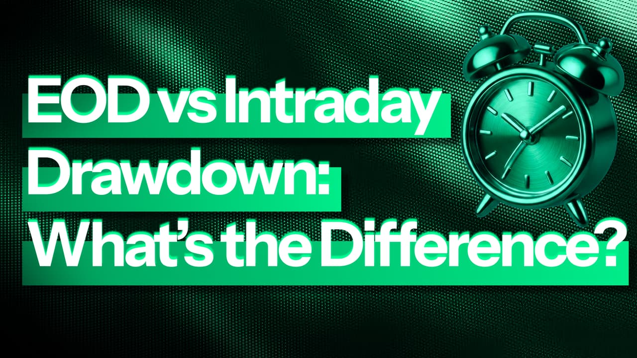 EOD vs Intraday Drawdown: What’s the Difference?